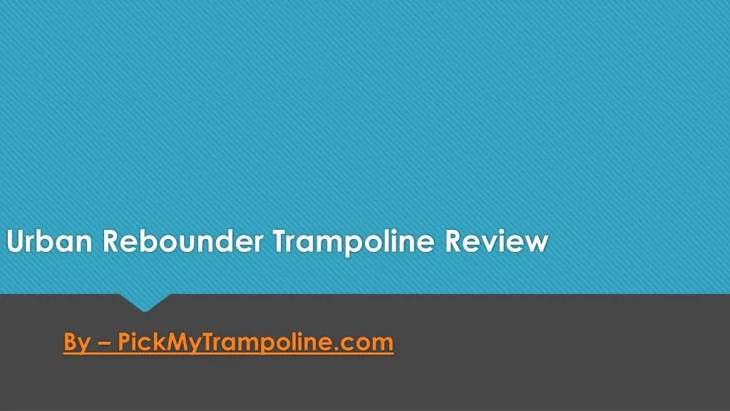 urban rebounder trampoline review