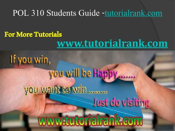 POL 310 Career Path Begins / tutorialrank.com