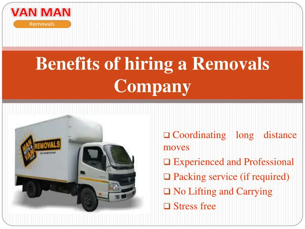 benefits of hiring a removals company