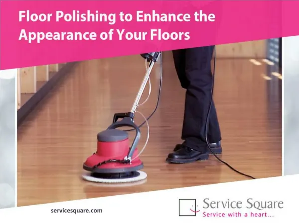 Benefits of Getting Professional Floor Polishing Services