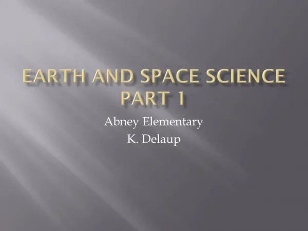Earth and Space Science Part 1