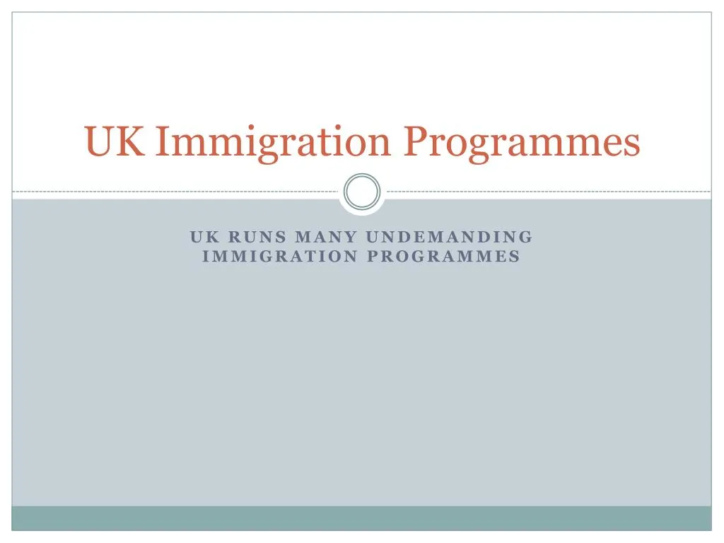 uk immigration programmes