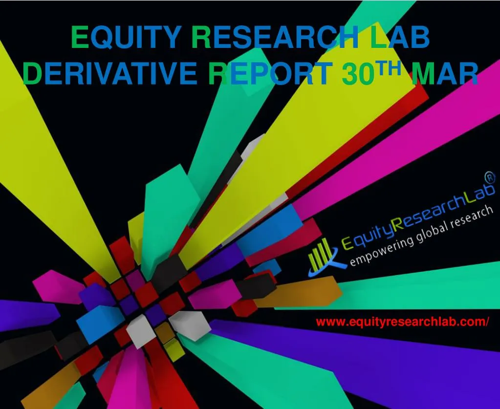 e quity r esearch l ab d erivative r eport 30 th m ar