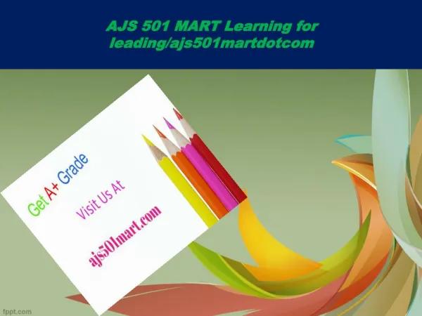AJS 501 MART Learning for leading/ajs501martdotcom