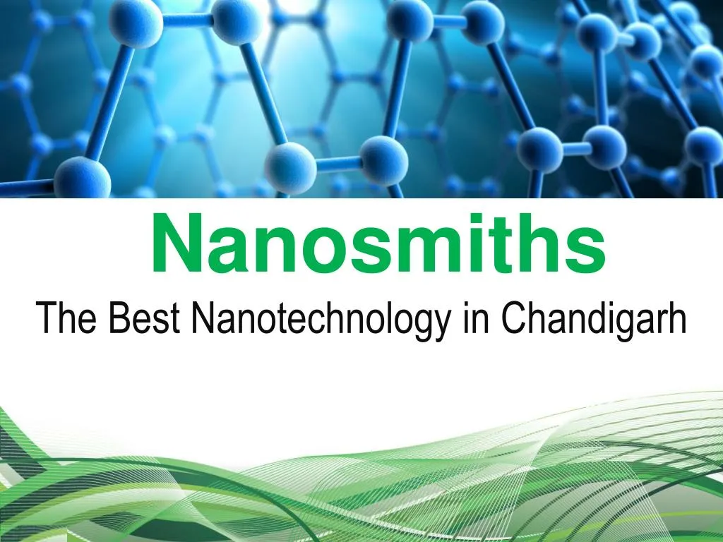 nanosmiths the best nanotechnology in chandigarh