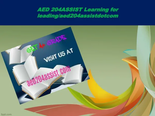 AED 204ASSIST Learning for leading/aed204assistdotcom