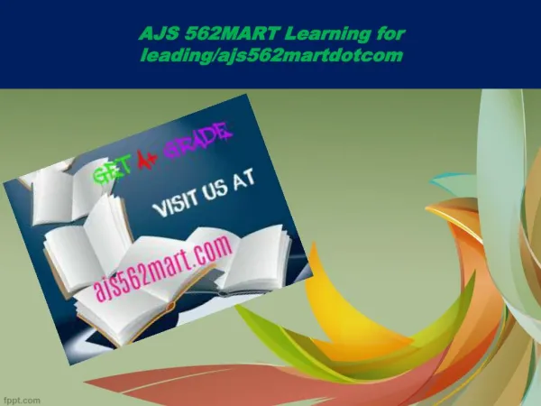 AJS 562MART Learning for leading/ajs562martdotcom