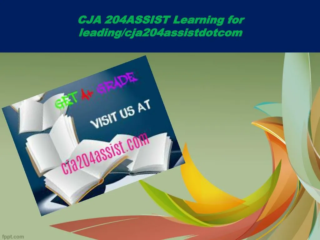 cja 204assist learning for leading cja204assistdotcom