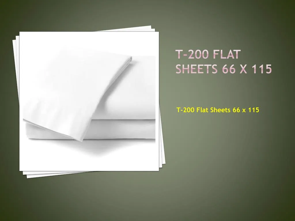 t 200 flat sheets 66 x 115