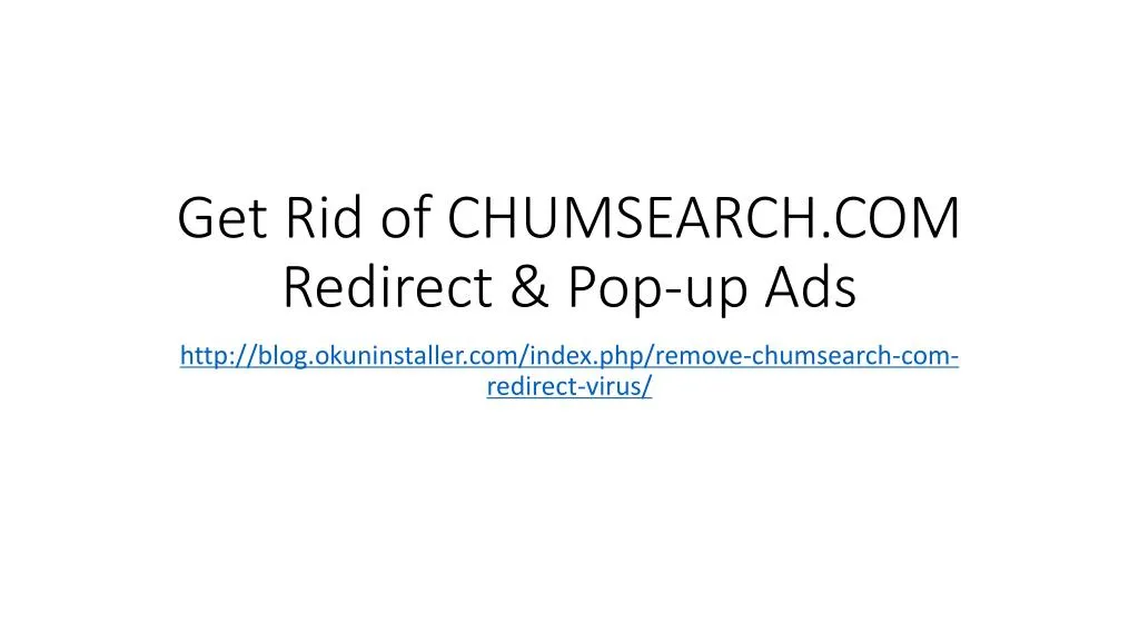 get rid of chumsearch com redirect pop up ads