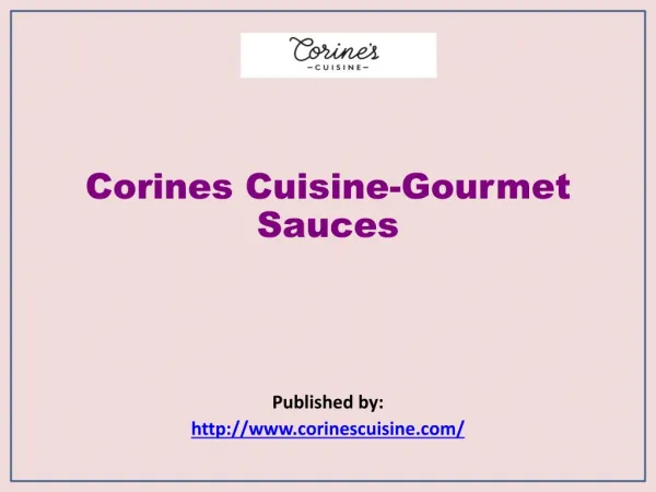 Corines Cuisine-Gourmet Sauces