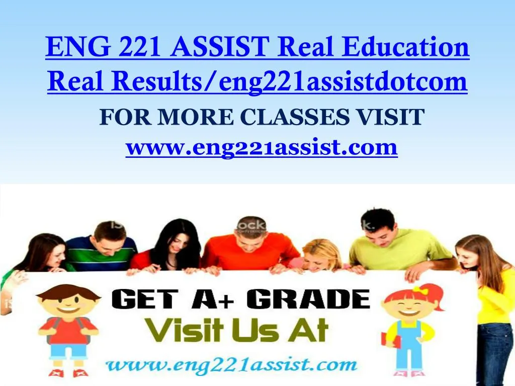 eng 221 assist real education real results eng221assistdotcom