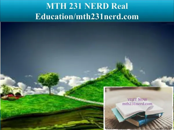 MTH 231 NERD Real Education/mth231nerd.com