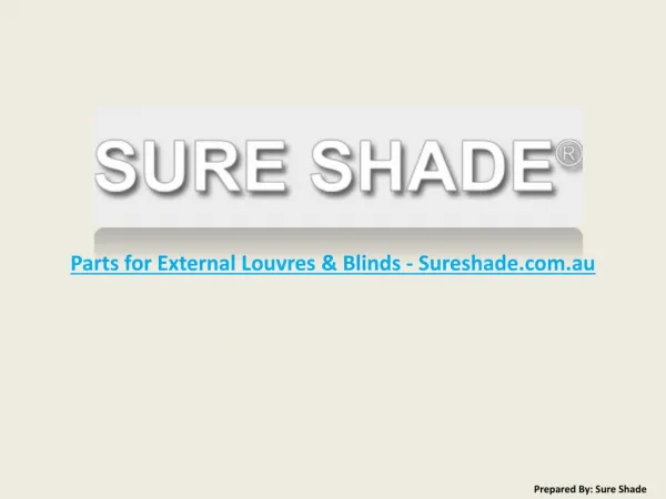 Parts for External Louvres & Blinds - Sureshade
