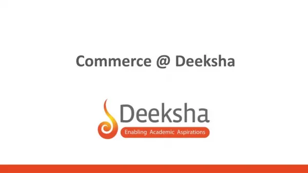 Commerce PU Program @ Deeksha