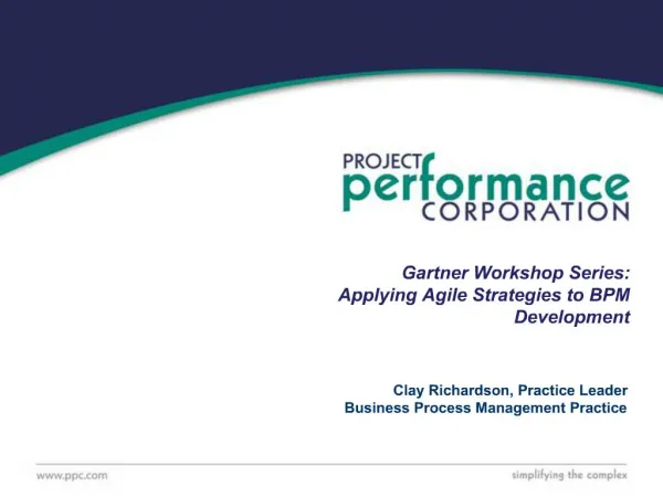 Gartner Workshop Series: Applying Agile Strategies to BPM Development