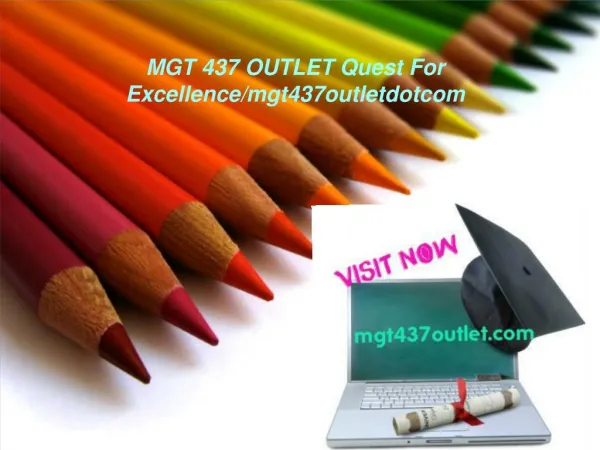 MGT 437 OUTLET Quest For Excellence/mgt437outletdotcom