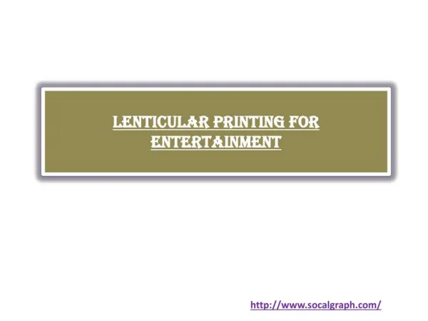 Lenticular Printing for Entertainment