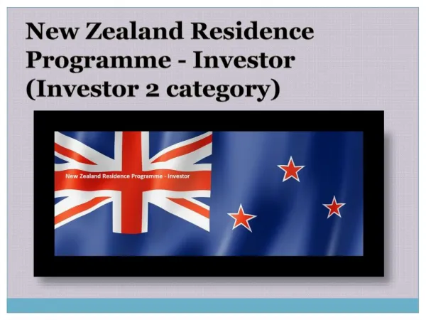 New Zealand Residence Programme - Investor (Investor 2 category)