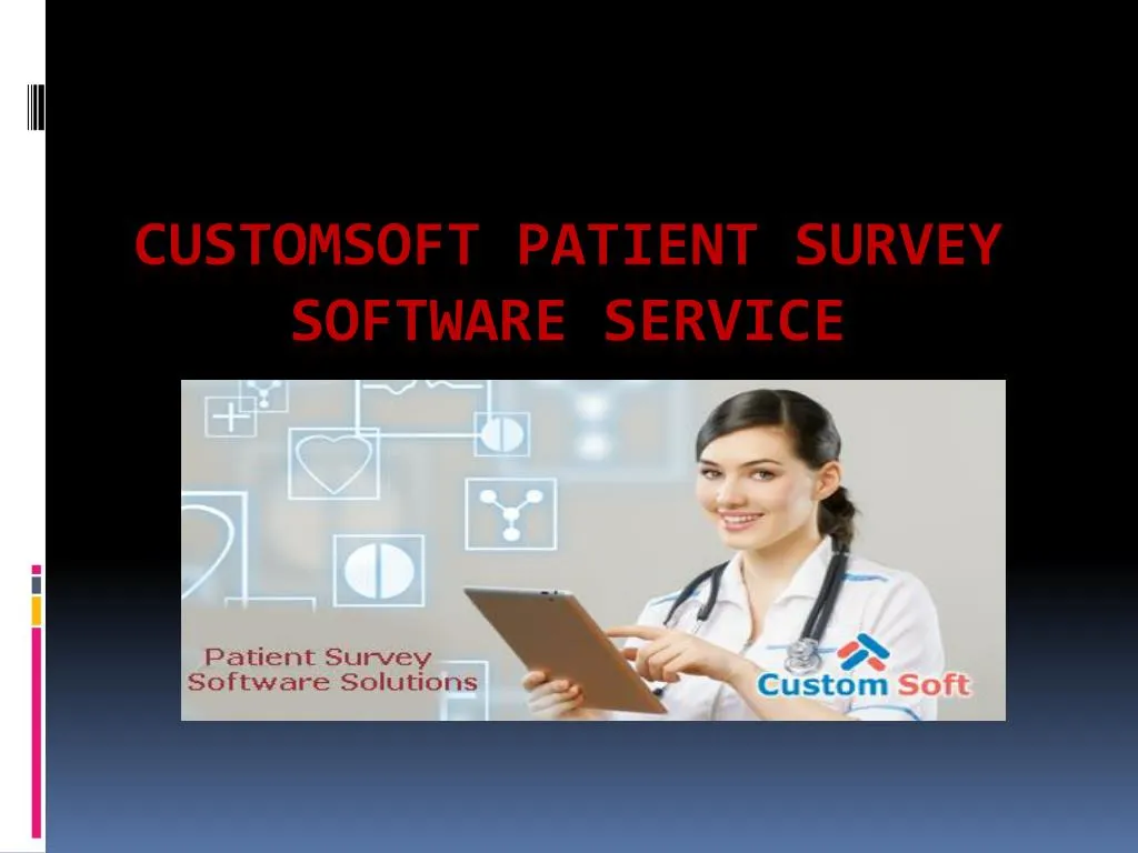 customsoft patient survey software service
