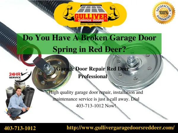 Do You Have A Broken Garage Door Spring in Red Deer