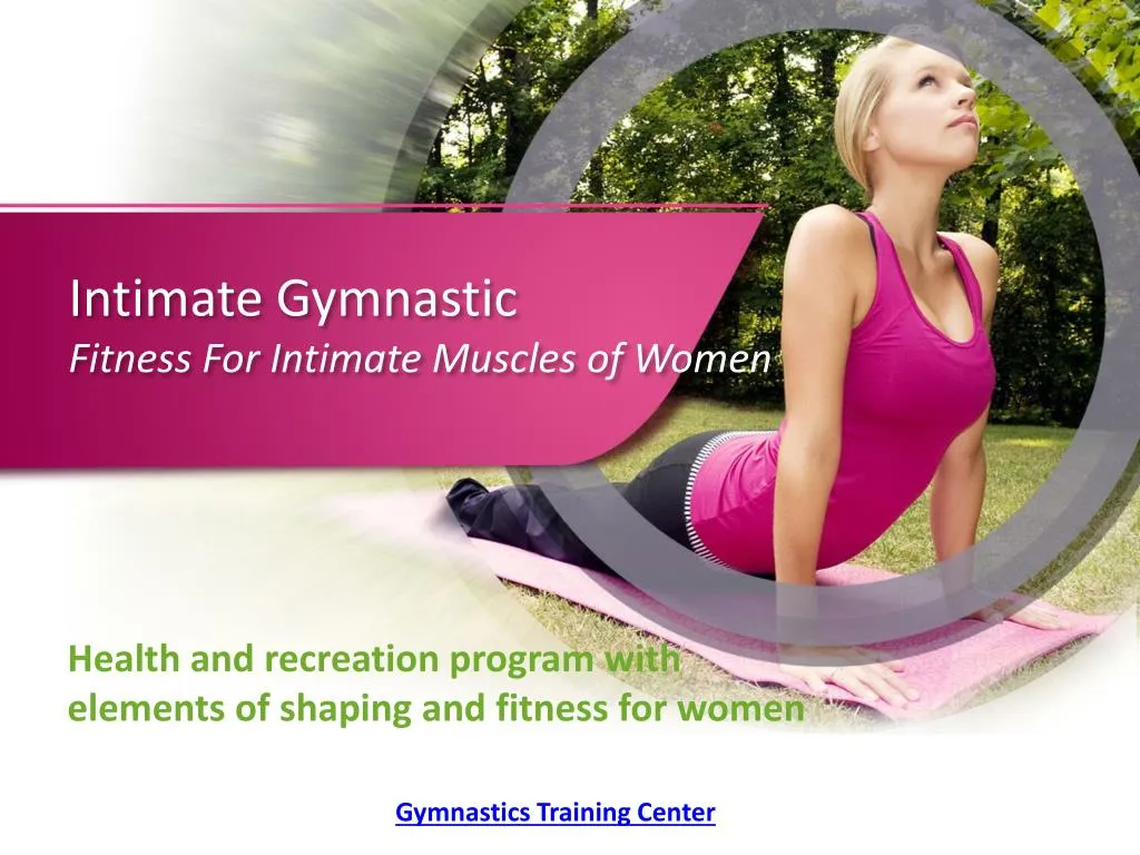 intimate gymnastic fitness for intimate muscles of women