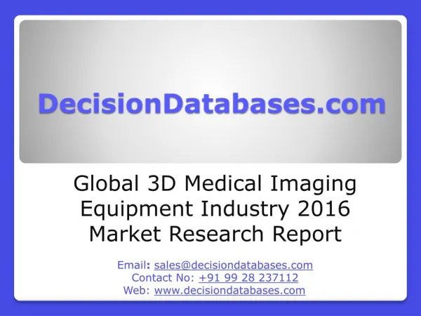 Global 3D Medical Imaging Equipment Industry Key Manufacturers Analysis 2021