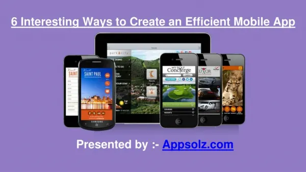 6 Interesting Ways to Create an Efficient Mobile App