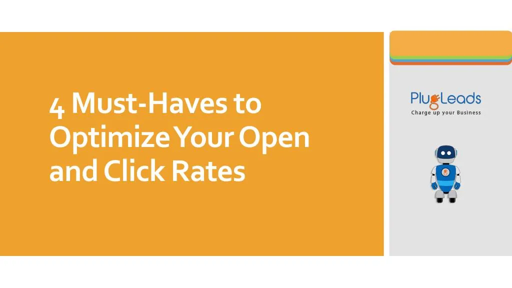 4 must haves to optimize your open and click rates