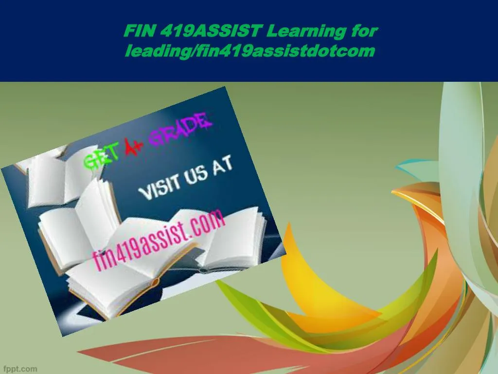 fin 419assist learning for leading fin419assistdotcom