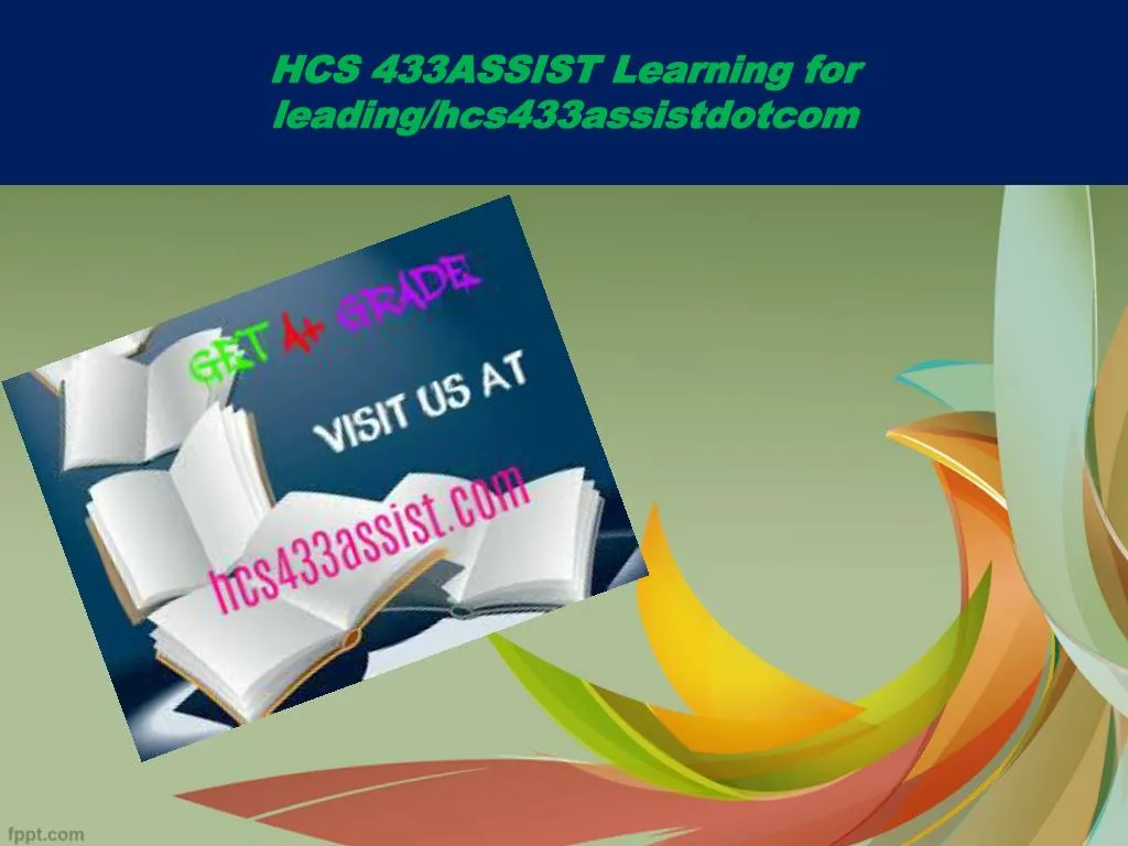 hcs 433assist learning for leading hcs433assistdotcom