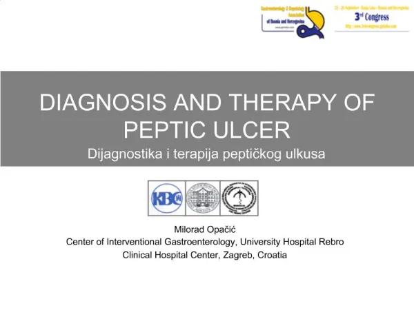 DIAGNOSIS AND THERAPY OF PEPTIC ULCER Dijagnostika i terapija peptickog ulkusa