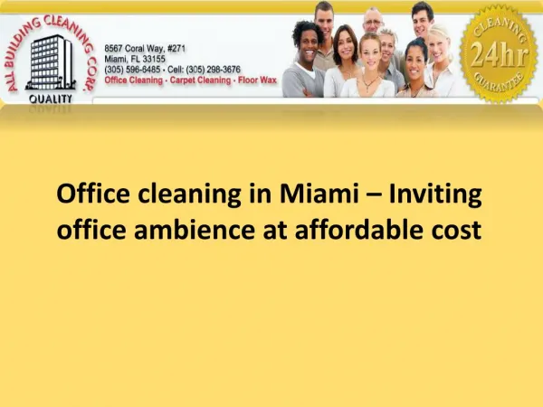 Office cleaning in Miami – Inviting office ambience at affordable cost