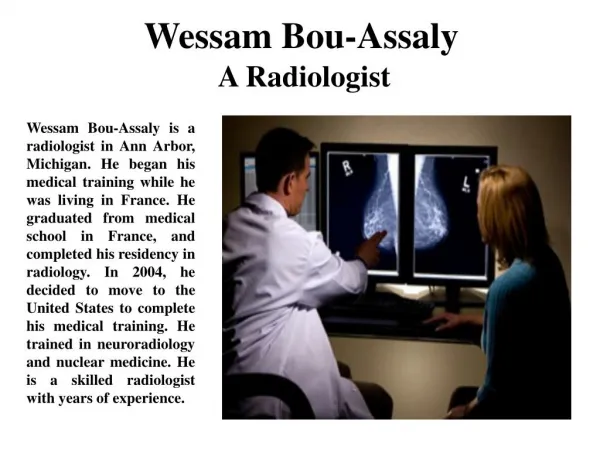 Wessam Bou-Assaly A Radiologist