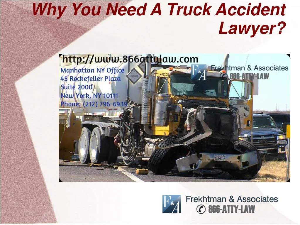 why you need a truck accident lawyer