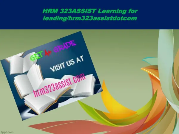 HRM 323ASSIST Learning for leading/hrm323assistdotcom