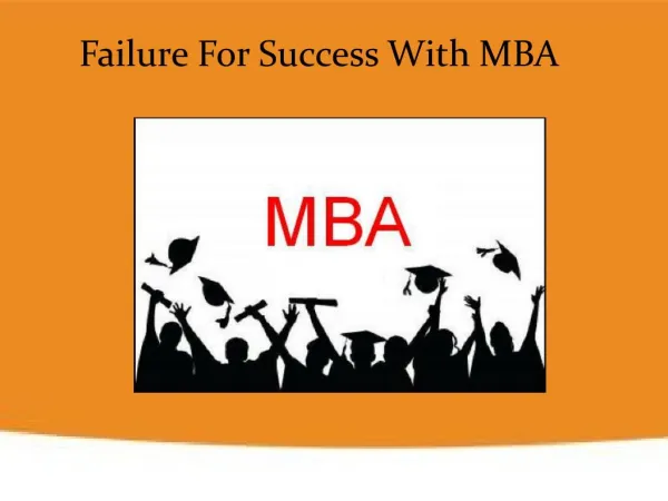 Failure For Success With MBA