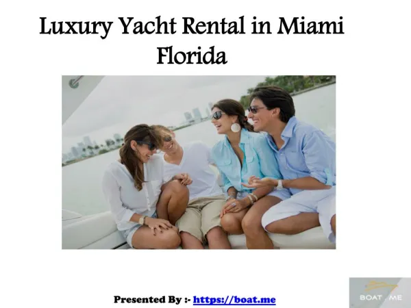 Luxury Yacht and Pontoon Boat Rental in Miami Florida