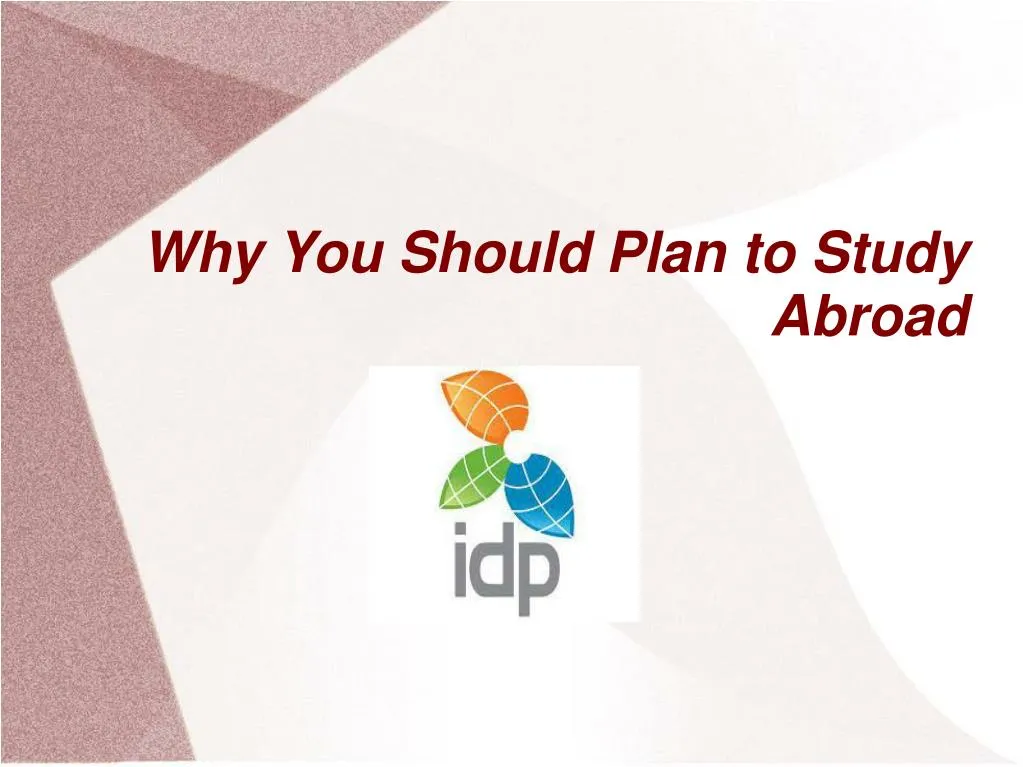 why you should plan to study abroad