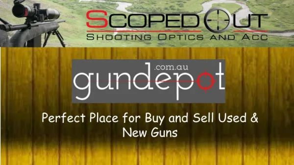 Perfect Place for Buy and Sell Used and New Guns