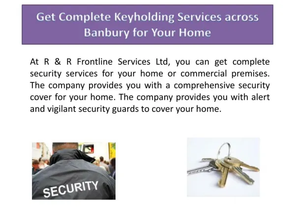 Get Complete Keyholding Services across Banbury for Your Home