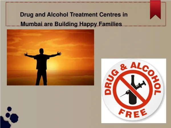 Drug and Alcohol Treatment Centres in Mumbai for a Better Tomorrow