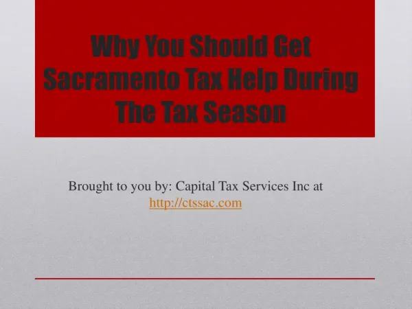 Why You Should Get Sacramento Tax Help During The Tax Season