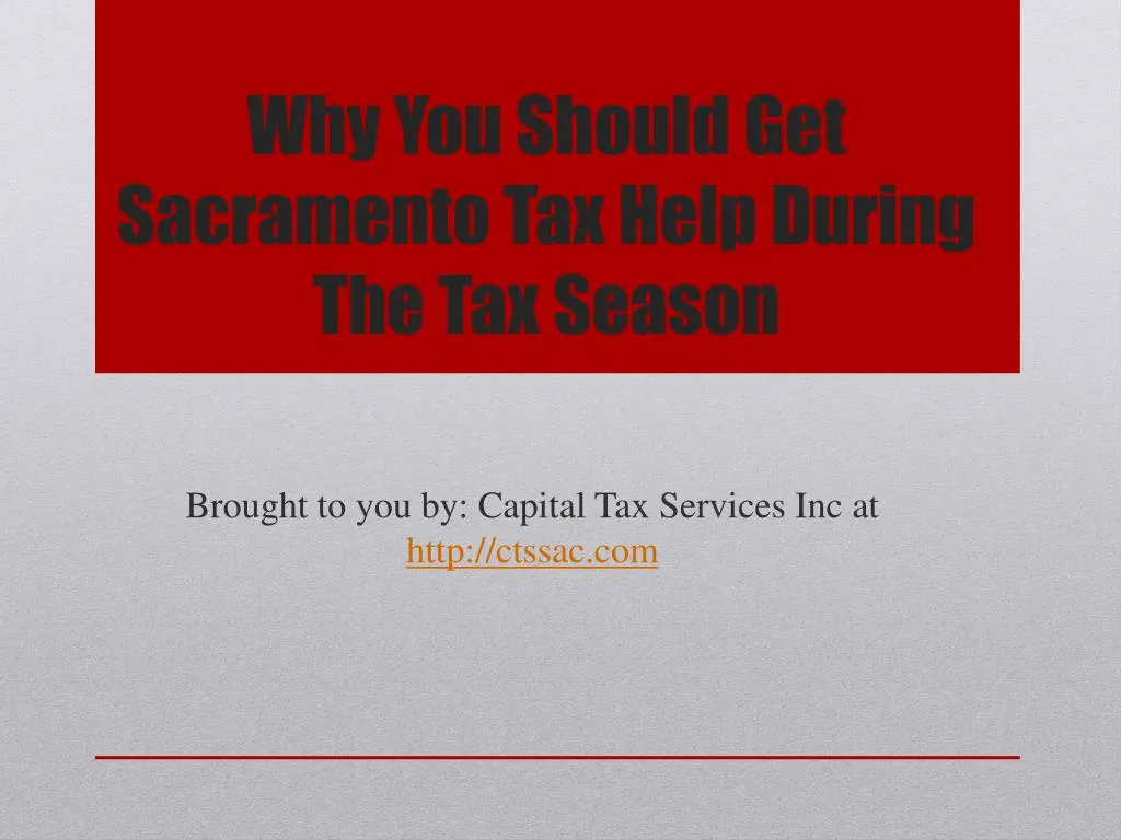 why you should get sacramento tax help during the tax season
