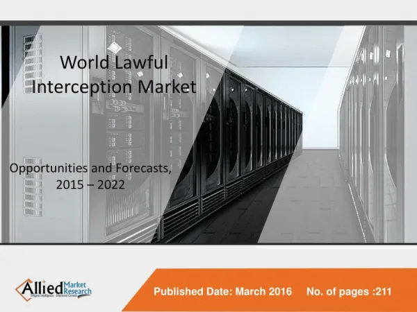 World Lawful Interception Market - Opportunities and Forecasts, 2015 - 2022