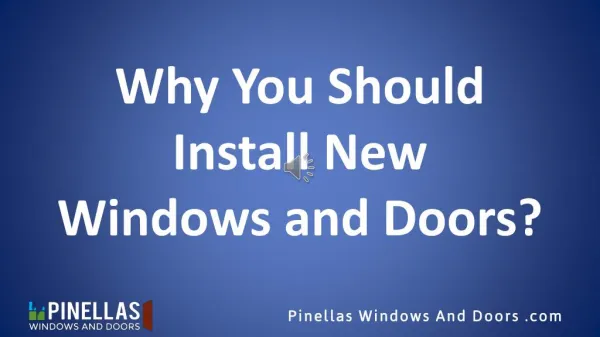 7 Reasons Why You Should Install New Windows and Doors