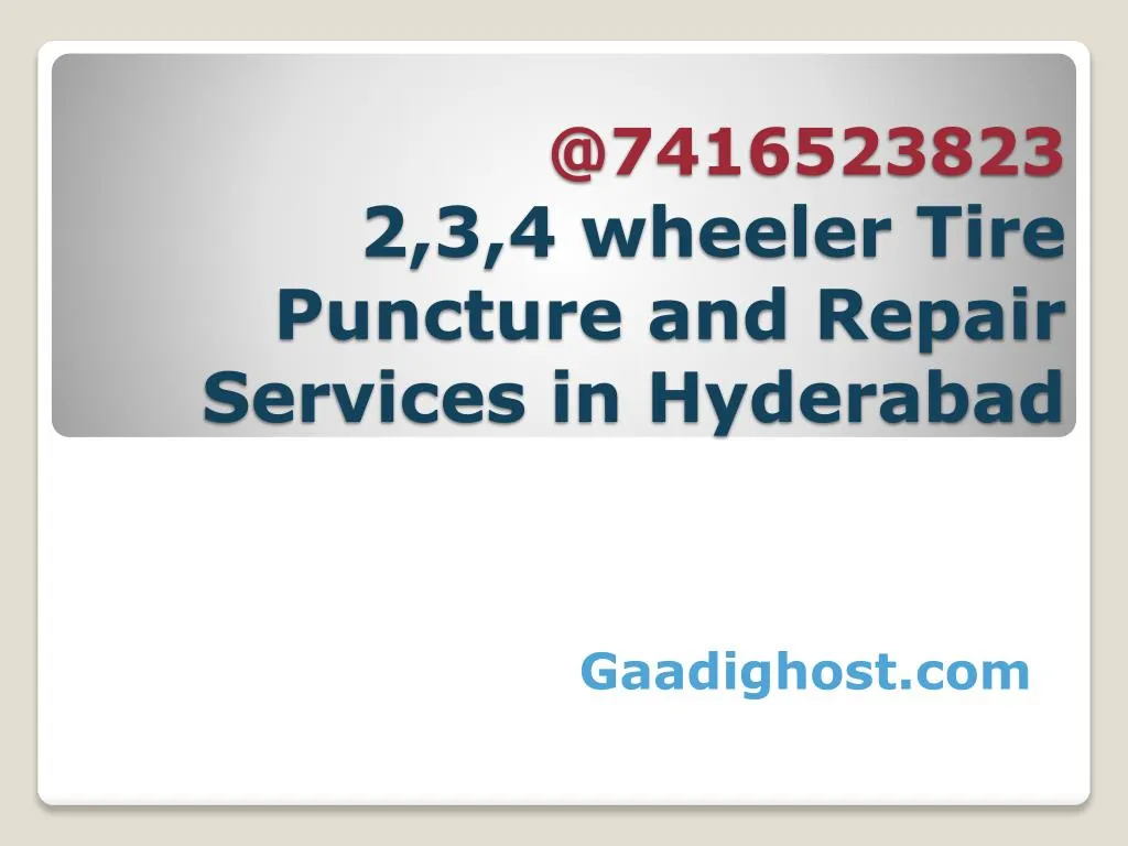 @ 7416523823 2 3 4 wheeler tire puncture and repair services in hyderabad