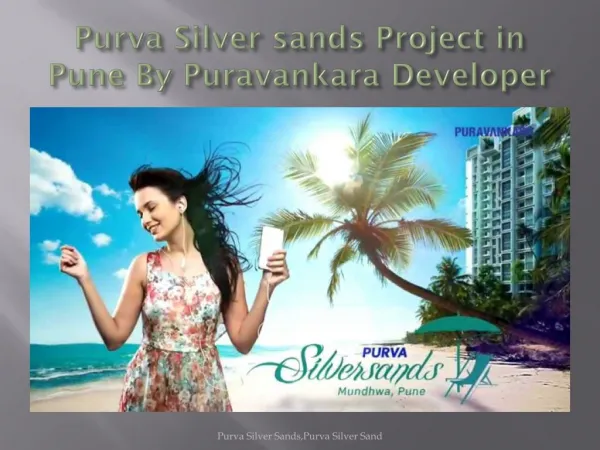 Purva Silver Sands projects overview