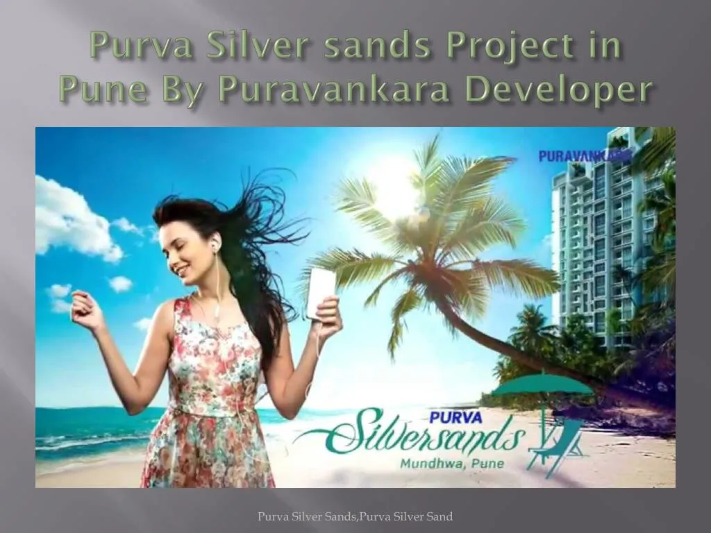 purva silver sands project in p une by puravankara developer
