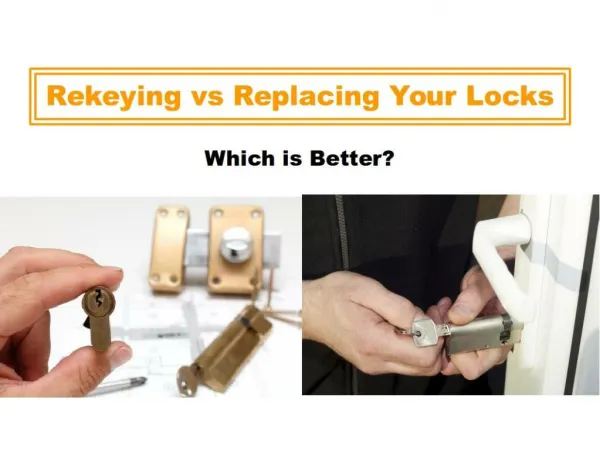 Rekeying vs Replacing Your Locks - Which is Better?